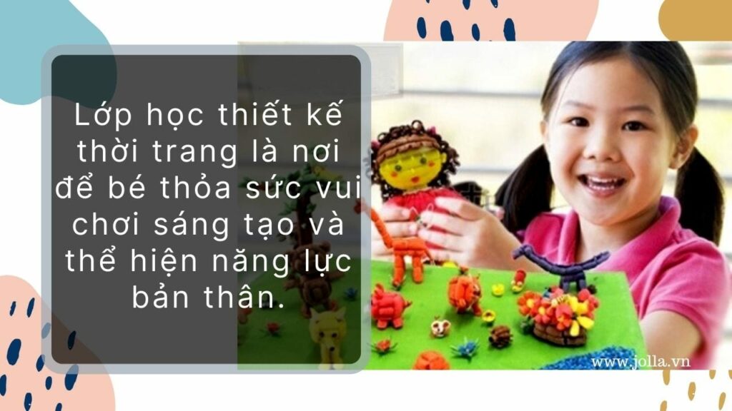 Lớp học thiết kế thời trang là sân chơi bổ ích cho bé