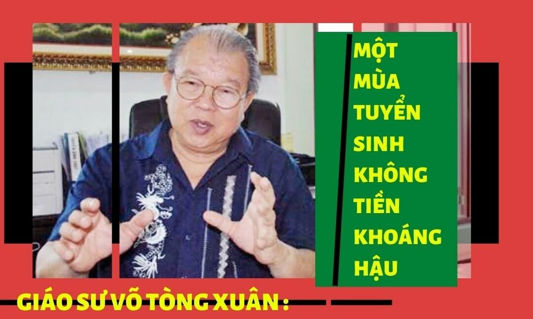 Giáo sư Võ Tòng Xuân: Một mùa tuyển sinh không tiền khoáng hậu