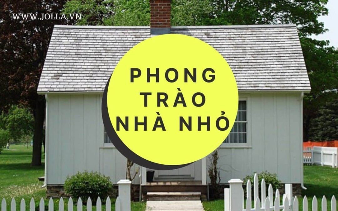 Phong trào nhà nhỏ