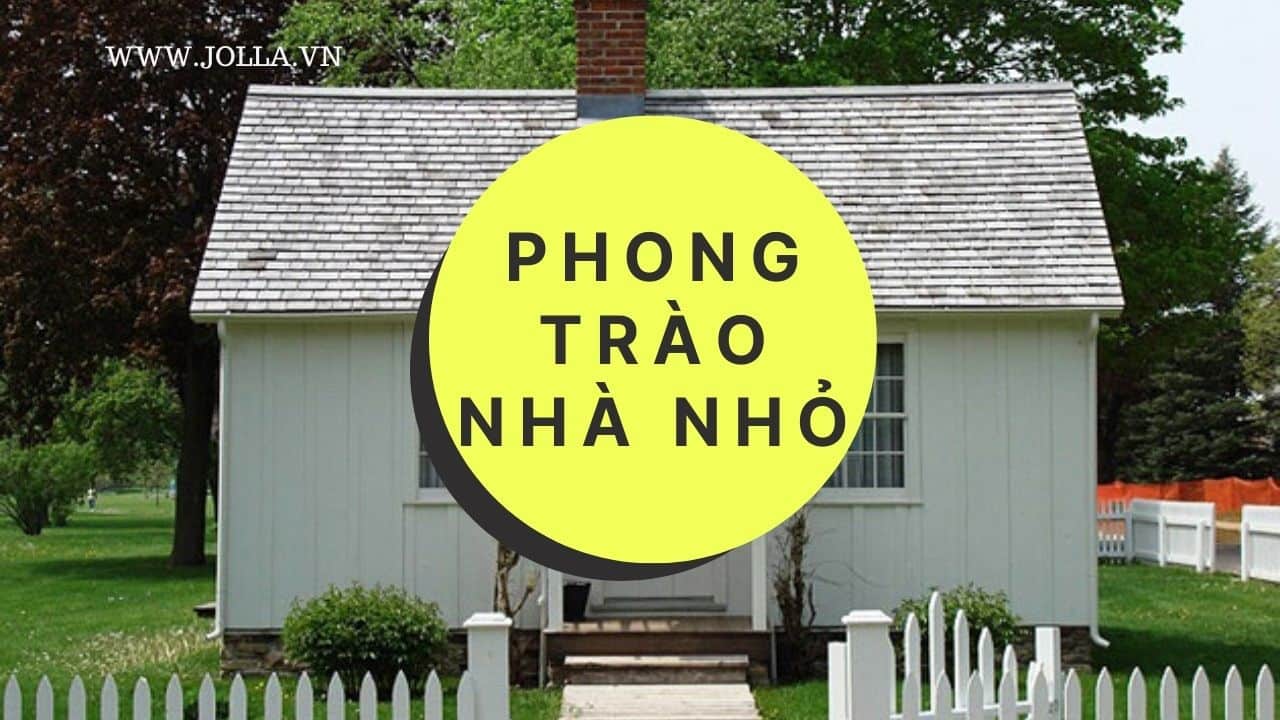 Phong trào nhà nhỏ