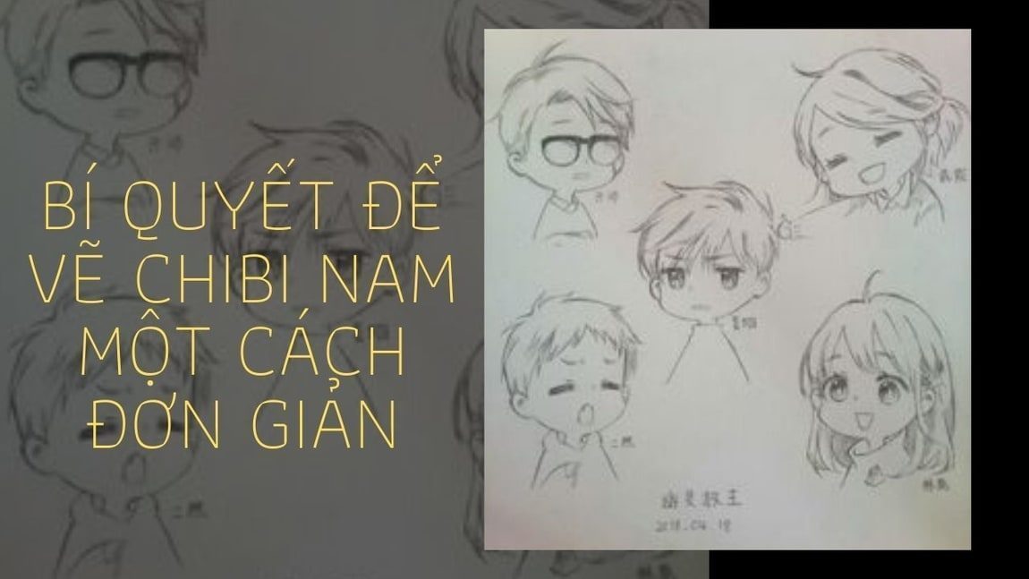 Bí quyết để vẽ chibi nam