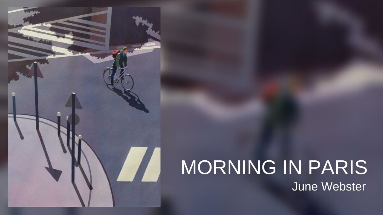 Morning in Paris-June Webster (nguồn internet)