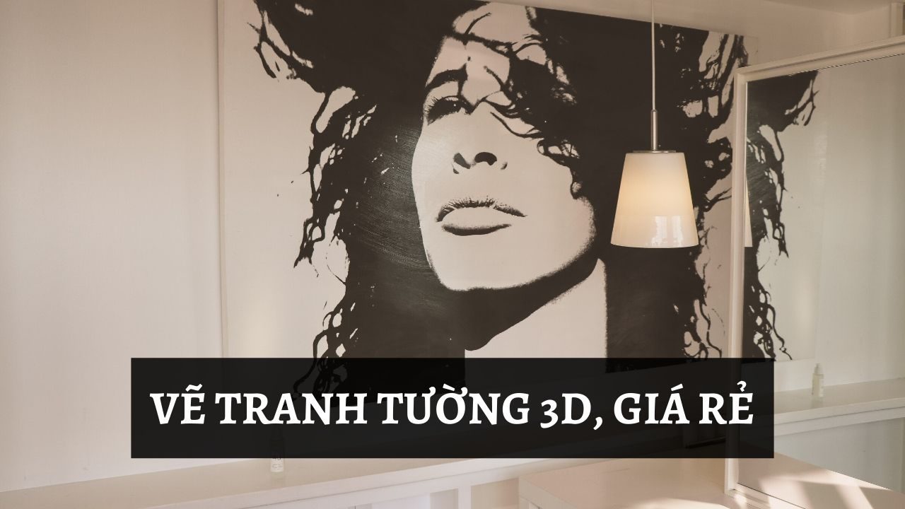 VẼ TRANH TƯỜNG 3D, GIÁ RẺ