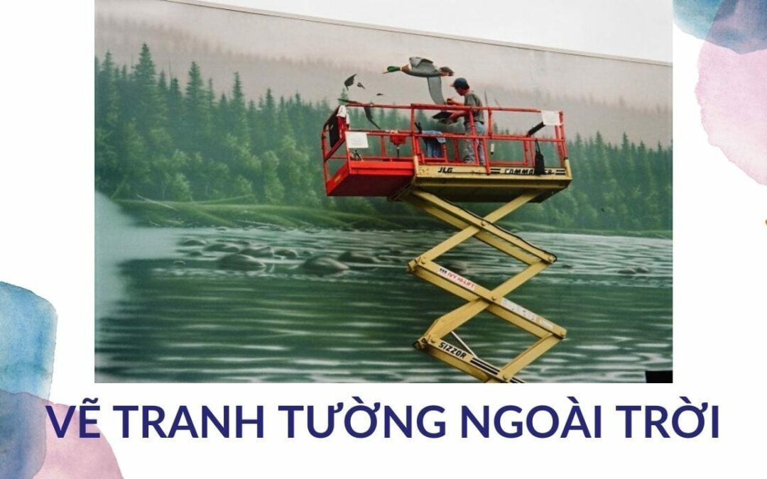 VẼ TRANH TƯỜNG NGOÀI TRỜI