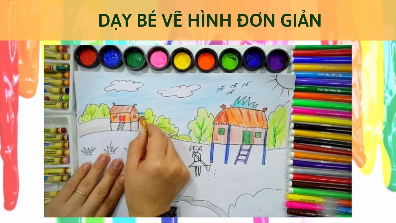 Dạy bé vẽ hình đơn giản