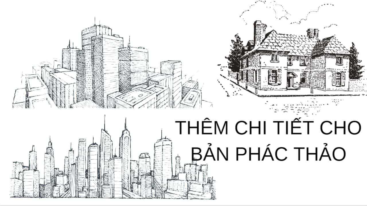 Thêm các chi tiết cho bản phác thảo